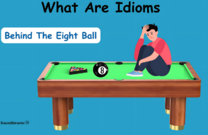 Read more about the article What Are Idioms